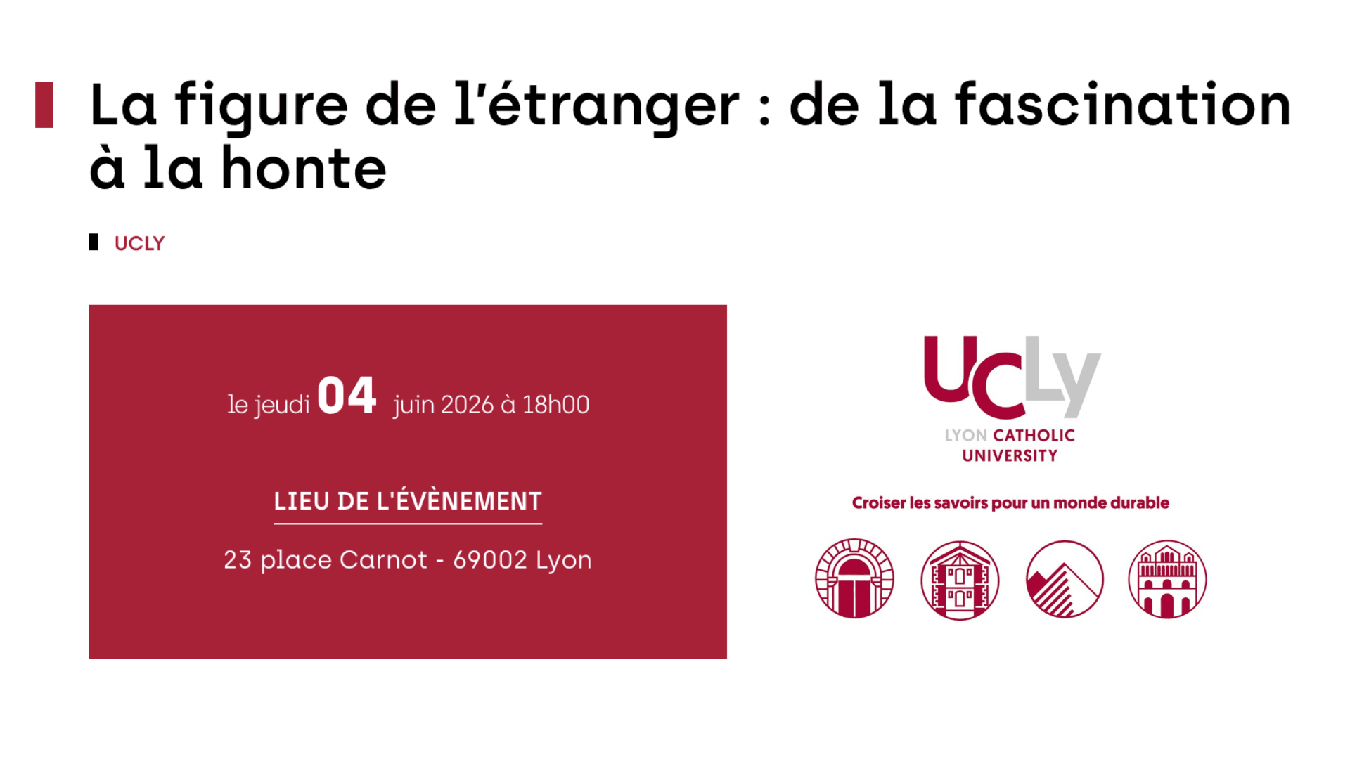 UCLy - Conférence – La figure de l'étranger : de la fascination à la honte