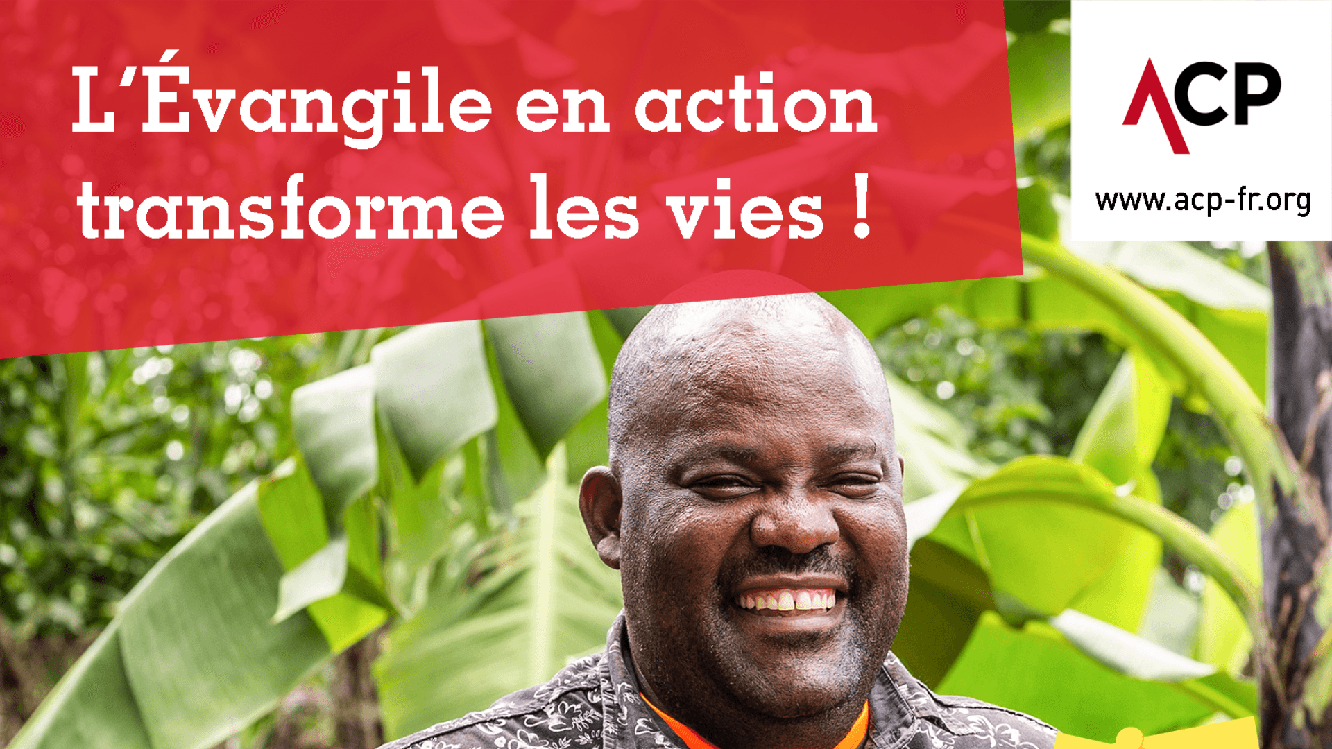 Conférence – L'Évangile en action transforme les vies !