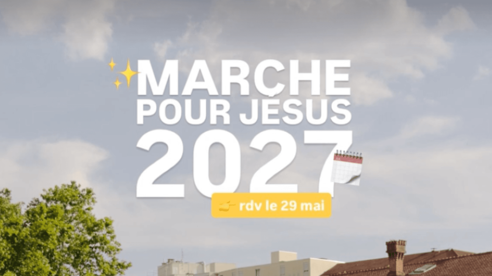 Marche pour Jésus Lyon 2027