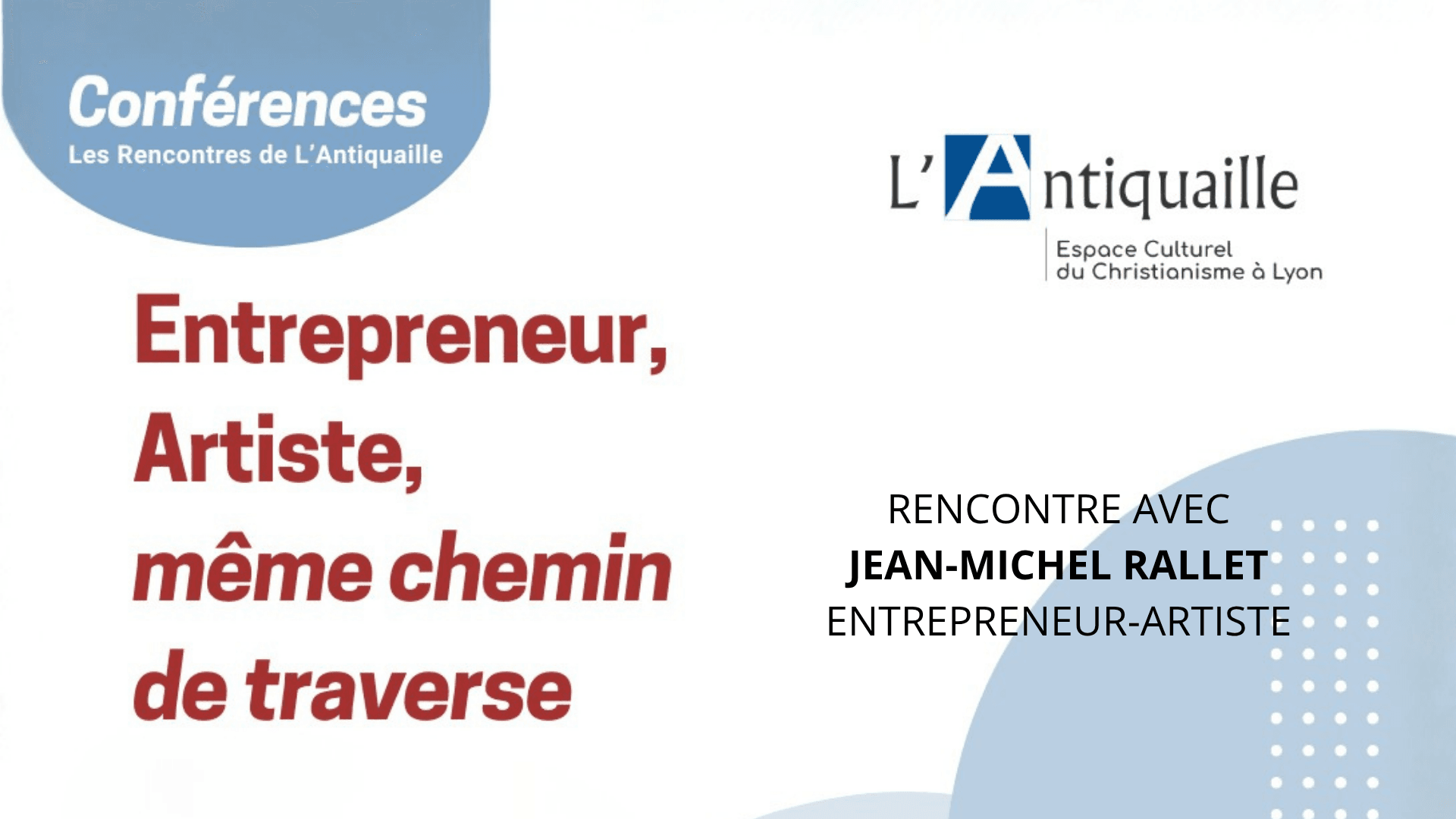"Entrepreneur, artiste, même chemin de traverse ?"